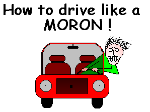 Moron Driver